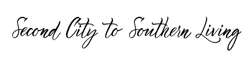 Second City To Southern Living